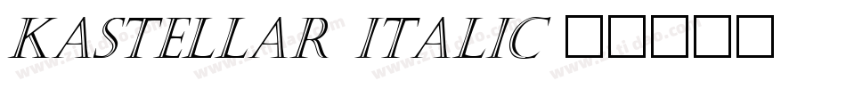 Kastellar Italic字体转换